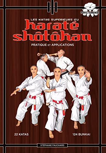 Stock image for Les katas suprieurs du karat shotokan: Pratique et applications for sale by medimops