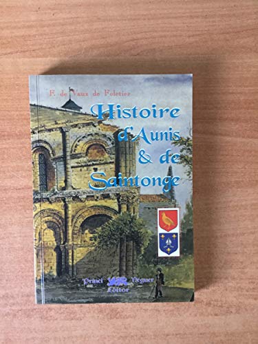 Beispielbild fr Petite Histoire d'Aunis et de Saintonge zum Verkauf von medimops