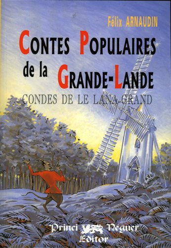 Beispielbild fr Contes Populaires De La Grande-lande. Condes De Le Lana-grand zum Verkauf von RECYCLIVRE