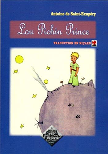 9782846180641: Lou pichin prince (Le Petit Prince en niard)