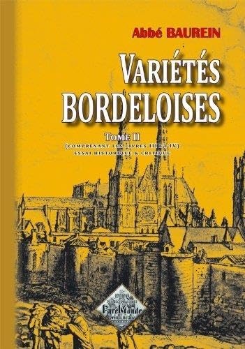 9782846180771: VARIETES BORDELOISES (TOME II COMPRENANT LES LIVRES III-IV)