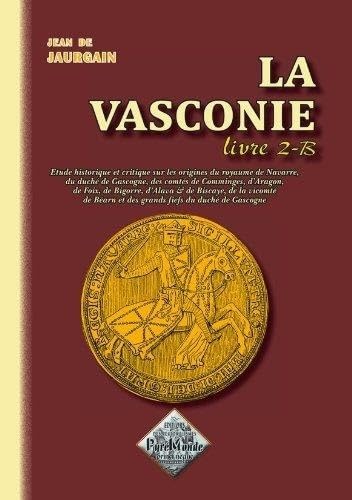 9782846181846: Vasconie (la)(Livre 2b)