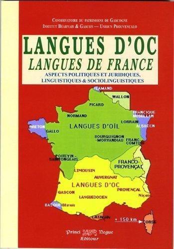 Stock image for Langues d'Oc, langues de France (aspects politiques et juridiques, linguistiques et sociolinguistiques) for sale by Ammareal