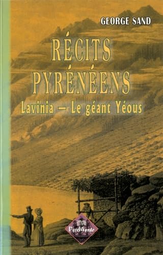Stock image for Rcits Pyrnens : Lavinia, le gant Yous Sand, George for sale by BIBLIO-NET