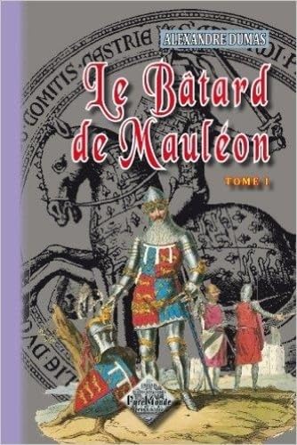 Le bÃ¢tard de MaulÃ©on (9782846187954) by Dumas, Alexandre