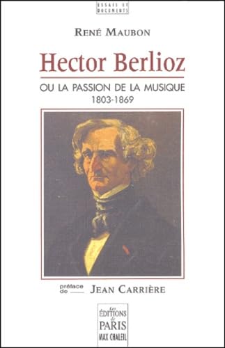 HECTOR BERLIOZ ; 1803-1869