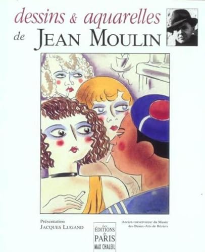 9782846210683: Dessins et aquarelles de Jean Moulin