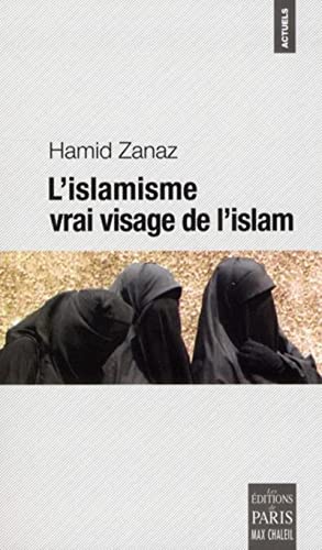 Stock image for L'islamisme, vrai visage de l'islam for sale by Ammareal