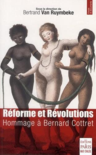 9782846211697: Rforme et Rvolutions: Hommage  Bernard Cottret