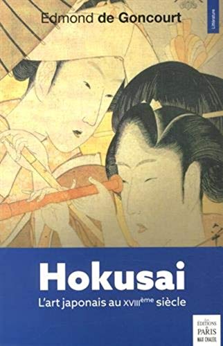 9782846212045: Hokusai: L'art japonais au XVIIIe sicle