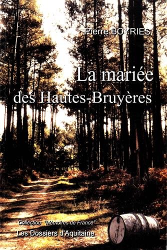 9782846220811: La marie des Hautes-Bruyres