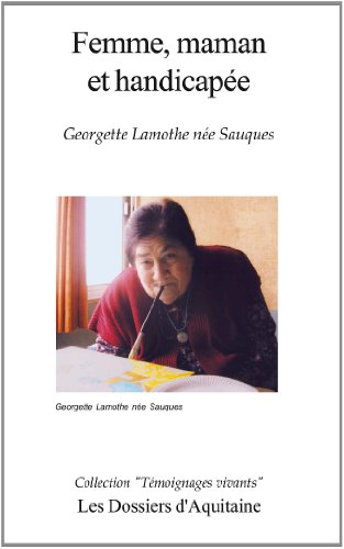 Stock image for Femme, maman et handicape Lamothe, Georgette for sale by BIBLIO-NET