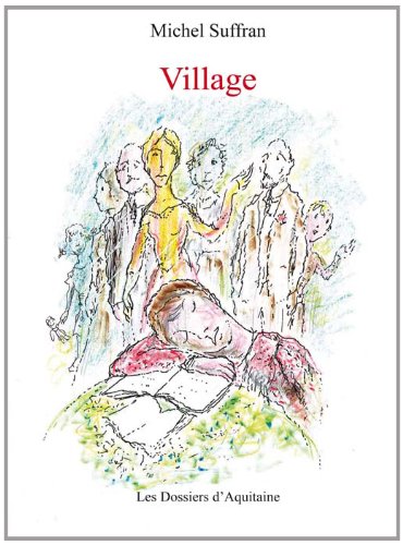 Stock image for Village Michel Suffran for sale by BIBLIO-NET