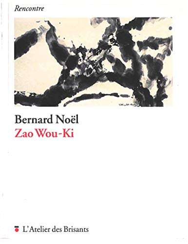 Zao wou-ki (9782846230223) by NoÃ«l, Bernard