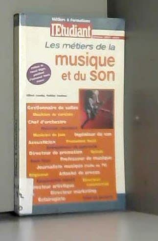Stock image for Les mtiers de la musique et du son. Edition 2002-2003 for sale by Ammareal