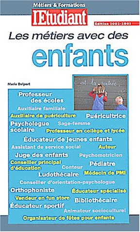 Stock image for Les mtiers avec des enfants for sale by Librairie Th  la page