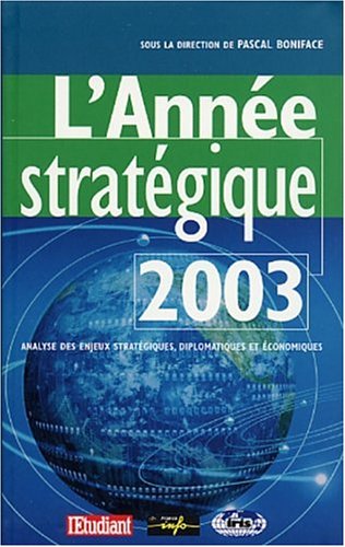 Beispielbild fr L'Anne stratgique, dition 2003 zum Verkauf von Ammareal
