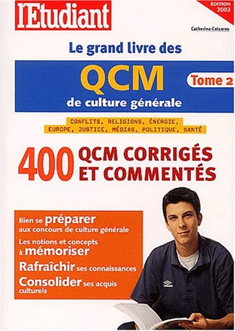 Stock image for Le grand livre QCM culture gnrale 2003, tome 2 for sale by Ammareal