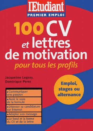 Stock image for 100 CV et lettres de motivation : Pour tous les profils for sale by Ammareal