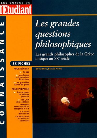 Beispielbild fr Les grandes questions philosophiques : Les grands philosophes de la Grce antique au XXe sicle zum Verkauf von Tamery