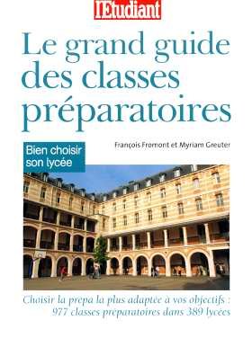 Imagen de archivo de Le grand guide des classes prparatoires a la venta por medimops