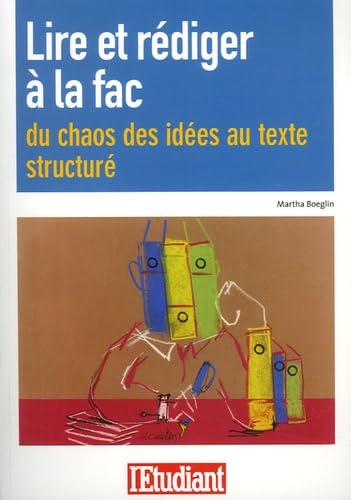 9782846245791: Lire et rdiger  la fac: Du chaos des ides au texte structur