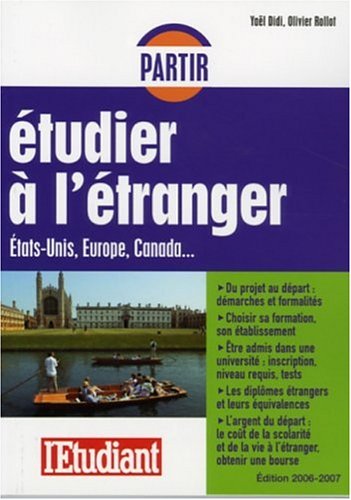 Beispielbild fr Partir tudier  l'tranger : Etats-Unis, Europe, Canada. zum Verkauf von Ammareal