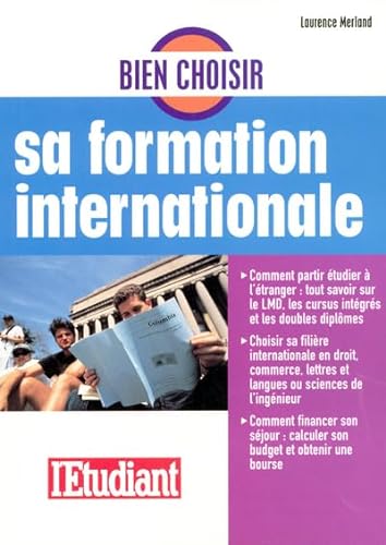 Stock image for Bien choisir sa formation internationale for sale by Ammareal