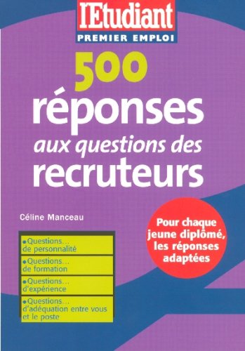 Beispielbild fr 500 Rponses aux questions des recruteurs zum Verkauf von Ammareal