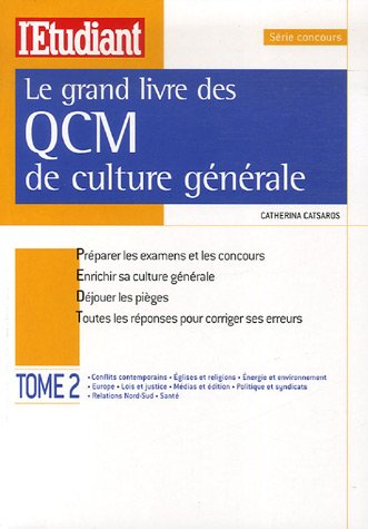 Beispielbild fr Le grand livre des QCM de culture g?n?rale : Tome II - Catherina Catsaros zum Verkauf von Book Hmisphres