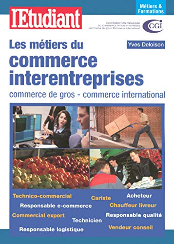 Beispielbild fr Les mtiers du commerce interentreprises zum Verkauf von Ammareal