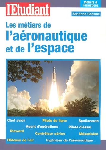 Beispielbild fr Les mtiers de l'aronautique et de l'espace zum Verkauf von Ammareal