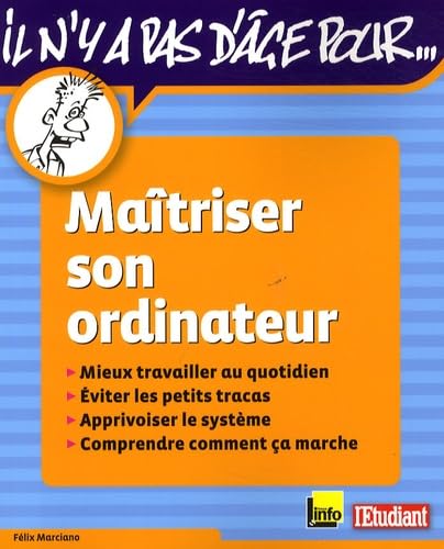 9782846249133: Maitriser son ordinateur