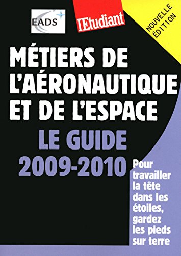 9782846249645: Mtiers de l'aronautique et de l'espace: Le guide 2009-2010