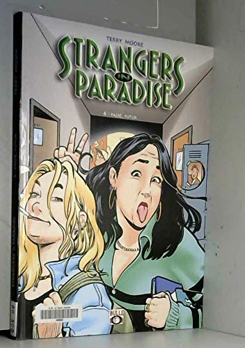 Stock image for Strangers in Paradise, tome 6 for sale by Ammareal