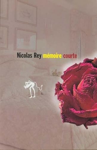 Imagen de archivo de Mmoire courte - Prix de Flore 2000 a la venta por medimops