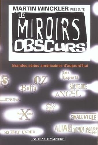 Stock image for Les miroirs obscurs : Grandes sries amricaines d'aujourd'hui for sale by medimops