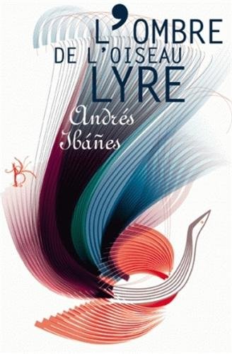 Stock image for L'Ombre de l'oiseau-lyre for sale by Ammareal
