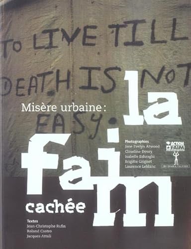 Beispielbild fr MISERE URBAINE LA FAIM CACHEE zum Verkauf von LiLi - La Libert des Livres