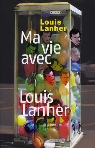 Beispielbild fr Ma vie avec Louis Lanher zum Verkauf von Ammareal