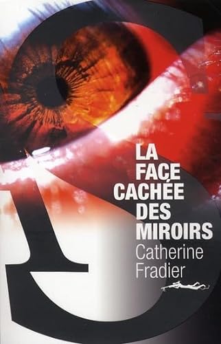Imagen de archivo de La Face cache des miroirs a la venta por Ammareal
