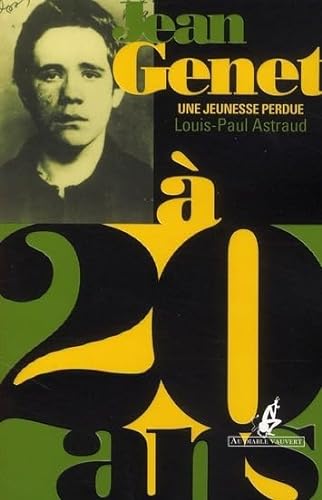 9782846262521: Jean Genet  20 ans: Une jeunesse perdue
