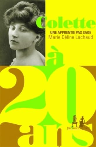 Beispielbild fr Colette  20 ans : Une apprentie pas sage zum Verkauf von medimops