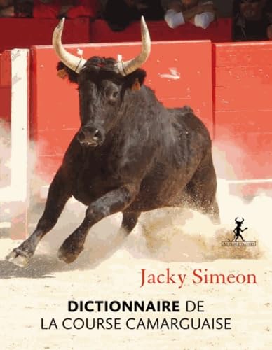 Beispielbild fr Dictionnaire de la course camarguaise (0000) zum Verkauf von Books Unplugged