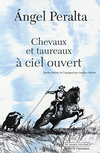 9782846269254: Chevaux et taureaux  ciel ouvert