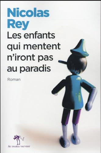 9782846269674: Les enfants qui mentent n'iront pas au paradis