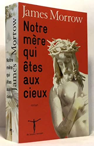 Stock image for Notre mre qui tes aux cieux for sale by medimops