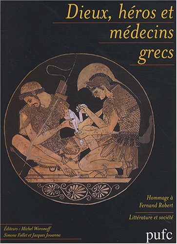 9782846270175: Dieux, héros et médecins grecs