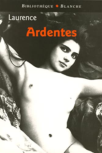 Ardentes (9782846280563) by Laurence