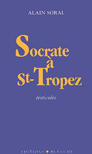 Beispielbild fr Socrate  Saint-Tropez : Texticules zum Verkauf von medimops